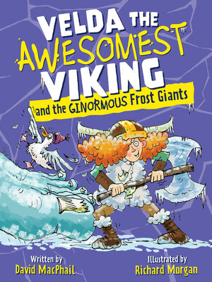 cover image of Velda the Awesomest Viking and the Ginormous Frost Giants